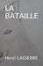 La Bataille by Lasserre, Henri
