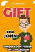 Gift For John: Unique Logic Puzzle Gift Collection by Ted Warner