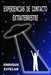 Experiencias de Contacto Extraterrestre by Estelar, Enrique