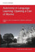 Autonomy in Language Learning: Opening a Can of Worms by Carol J Everhard