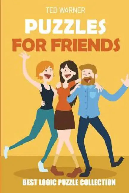 Puzzles For Friends: Corral Puzzles - Best Logic Puzzle Collection by Ted Warner