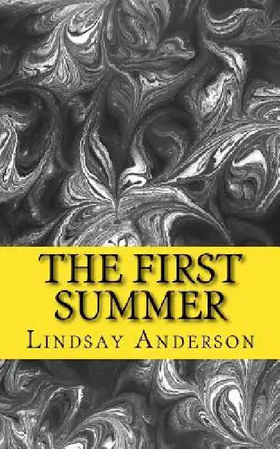 The First Summer by Lindsay Anderson