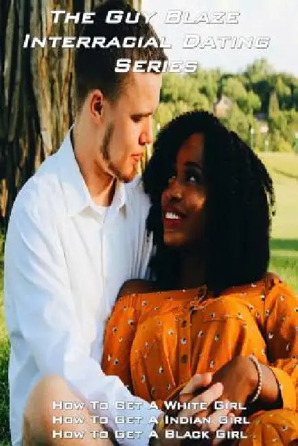 The Guy Blaze Interracial Dating Series by Guy Blaze