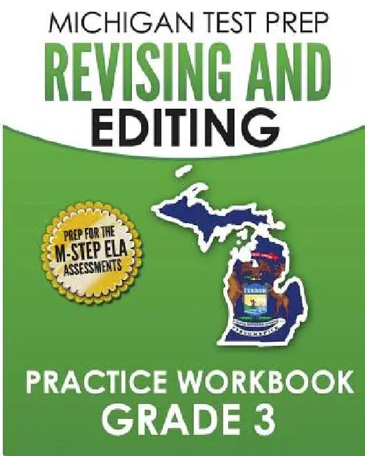 MICHIGAN TEST PREP Revising and Editing Practice Workbook Grade 3: Develops Writing, Language, and Vocabulary Skills by Test Master Press Michigan