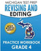 MICHIGAN TEST PREP Revising and Editing Practice Workbook Grade 4: Develops Writing, Language, and Vocabulary Skills by Test Master Press Michigan