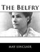 The Belfry by May Sinclair