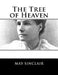 The Tree of Heaven by May Sinclair