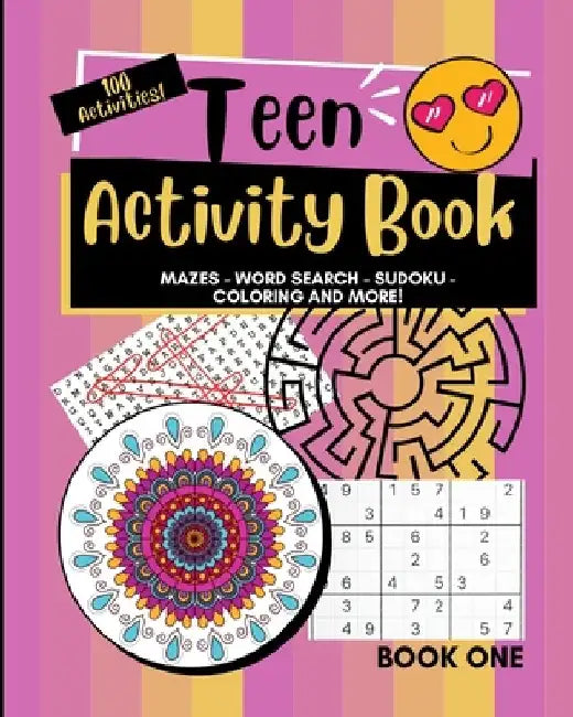 Teen Activity Book Volume One: Coloring, Word Search, Mazes, Sudoku and more! by Mattison Savage