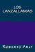 Los lanzallamas by Arlt, Roberto