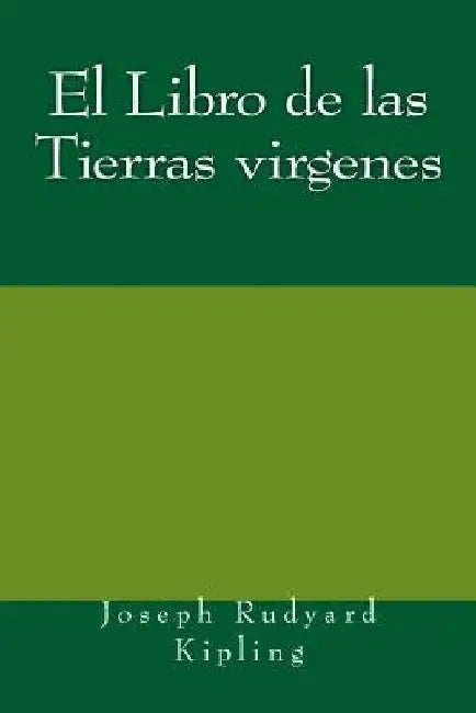 El Libro de las Tierras virgenes by Rudyard Kipling, Joseph