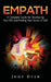 Empath: A Complete Guide for Developing Your Gift and Finding Your Sense of Self by Dyer, Judy