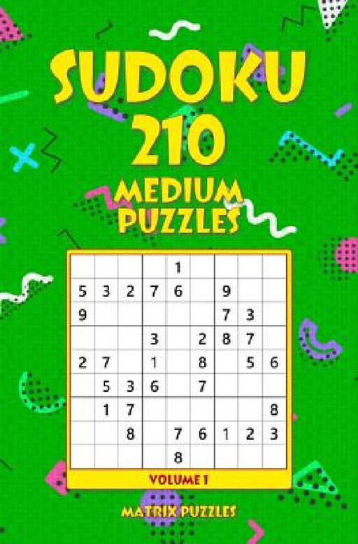 Sudoku: 210 Medium Puzzles by Matrix Puzzles