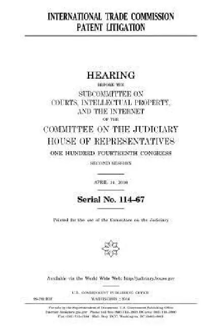 International Trade Commission patent litigation by United States House of Representatives