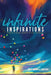 infinite INSPIRATIONS: Creating & daring responses to life's challenges by Lenny Dave