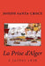 La Prise d'Alger - 1830 by Santa-Croce, Joseph