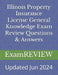 Illinois Property Insurance License General Knowledge Exam Review Questions & Answers by Mike Yu