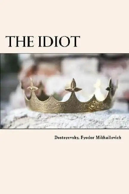 The Idiot by Eva Martin