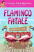 Flamingo Fatale by Jimmie Ruth Evans