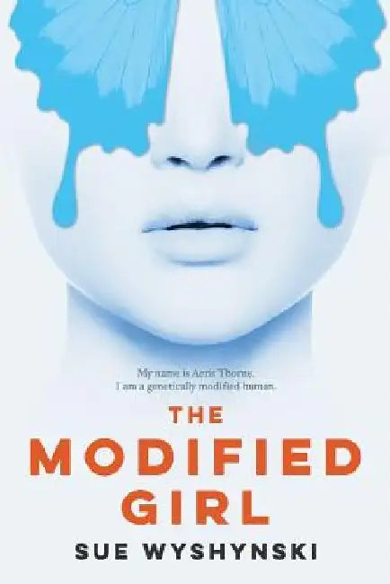 The Modified Girl by Sue Wyshynski