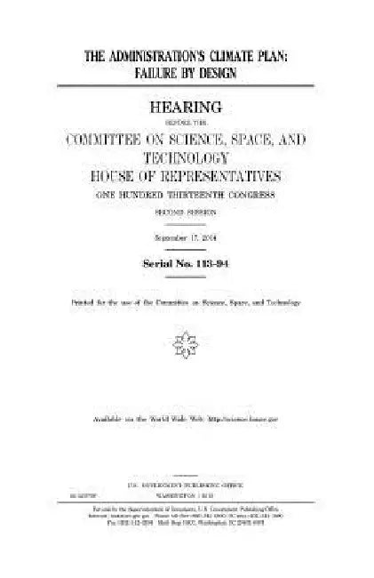 The administration's climate plan: failure by design by United States House of Representatives