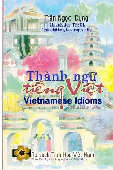 Vietnamese Idioms by Tran, Dung Ngoc