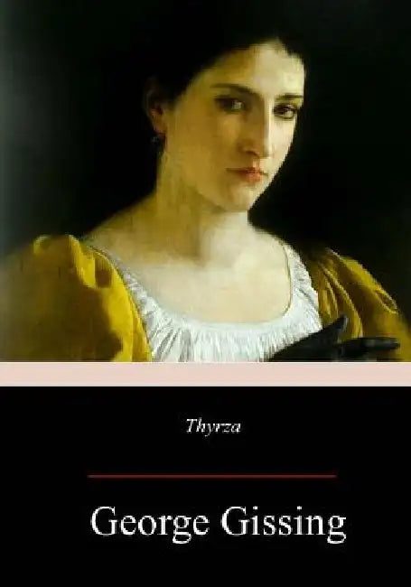 Thyrza by George Gissing