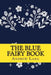 The Blue Fairy Book by Andrew Lang