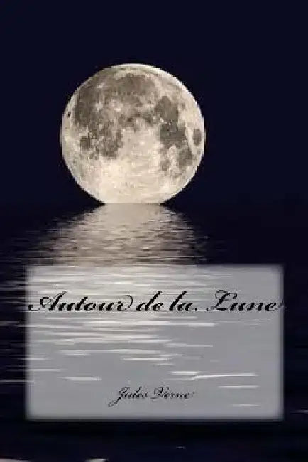 Autour de la Lune by Yasmira Cedeno