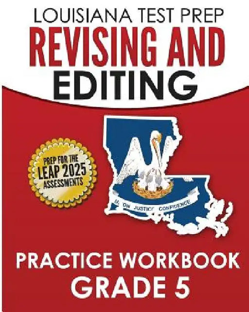 LOUISIANA TEST PREP Revising and Editing Practice Workbook Grade 5: Develops Language, Vocabulary, and Writing Skills by Test Master Press Louisiana