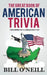 The Great Book of American Trivia: Fun Random Facts & American History by Bill O'Neill