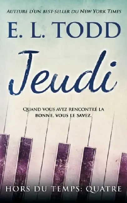 Jeudi by Todd, E. L.