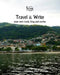 Travel & Write Your Own Book, Blog and Stories - Brazil: Get Inspired to Write and Start Practicing by Amit Offir