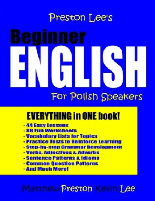 Preston Lee's Beginner English For Polish Speakers by Matthew Preston