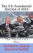 The U.S. Presidential Election of 2016: The Plutocracy Won by Humberto Gomez Sequeira-Hugos