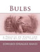 Bulbs: A Treatise on Hardy and Tender Bulbs and Tubers by Roger Chambers