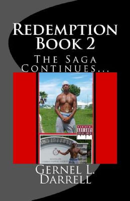 Redemption 2: The Saga Continues Book 2 by Gernel L. Darrell