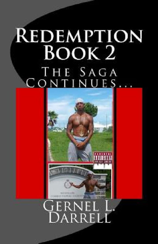 Redemption 2: The Saga Continues Book 2 by Gernel L. Darrell