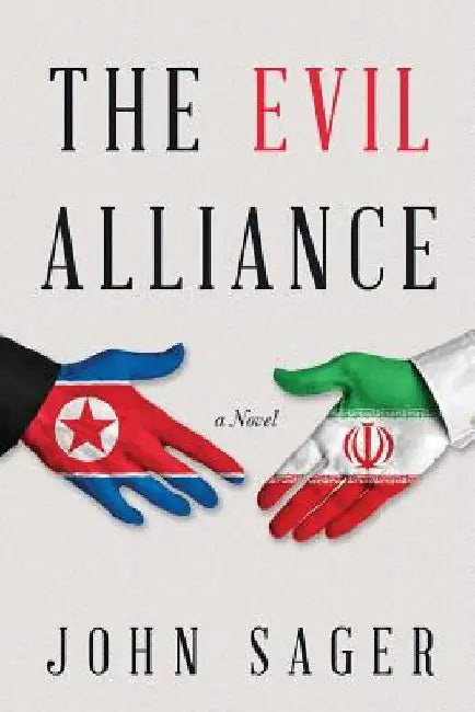 The Evil Alliance by John Sager
