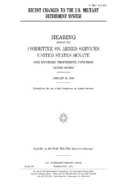 Recent changes to the U.S. military retirement system by United States Senate