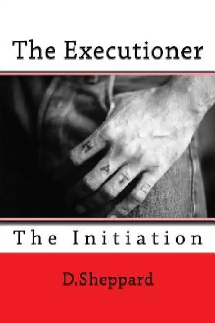 The Executioner by D. Sheppard