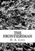 The Frontiersman by H. a. Cody