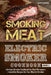 Smoking Meat: Electric Smoker Cookbook: Ultimate Smoker Cookbook for Real Pitmasters, Irresistible Recipes for Your Electric Smoker [ Book 2 ] by Adam Jones