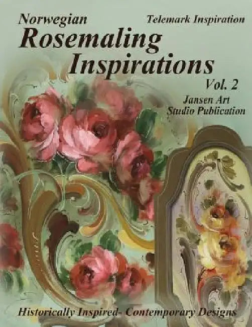 Rosemaling Inspirations: Telemark by Jansen Art Studio
