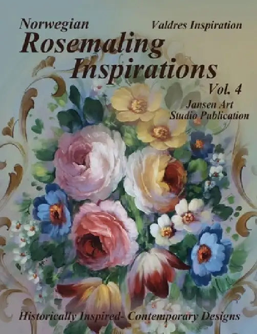 Rosemaling Inspirations: Valdres by Jansen Art Studio