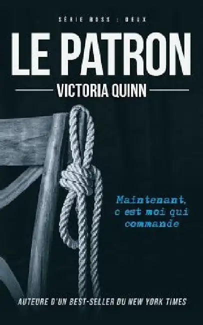 Le Patron by Quinn, Victoria