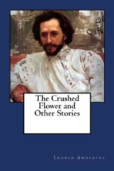 The Crushed Flower and Other Stories by Herman Bernstein