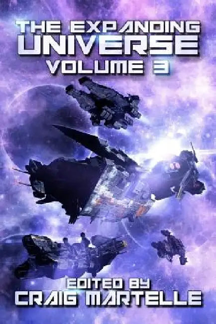 The Expanding Universe 3: Space Opera, Military Scifi, Space Adventure, & Alien Contact! by Jonathan P. Brazee