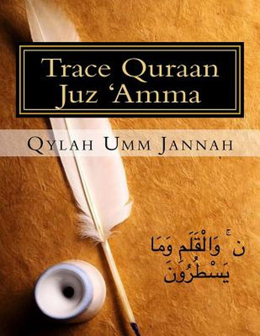 TRACE QURAAN JUZ AMMA by Jannah, Qylah Umm
