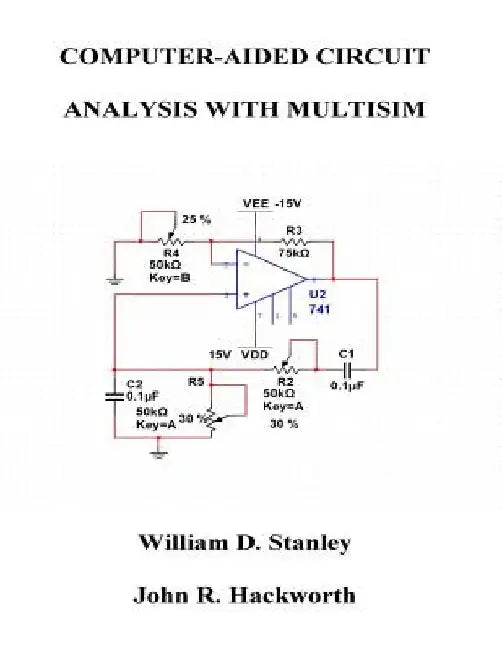 Computer-Aided Circuit Analysis with Multisim by John R. Hackworth