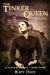 The Tinker Queen by Katy Haye